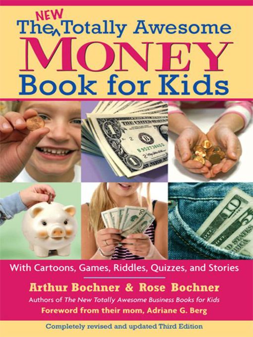 Title details for The New Totally Awesome Money Book for Kids by Arthur Bochner - Wait list